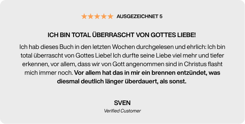 Leserbewertung zu „Überrascht von Liebe“ – ein Buch, das Menschen hilft, Gottes Liebe neu zu entdecken und zu leben.